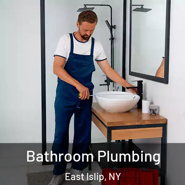  Bathroom Plumbing East Islip, NY