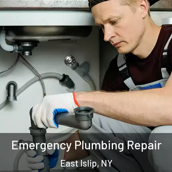  Emergency Plumbing Repair East Islip, NY