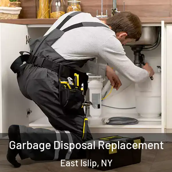  Garbage Disposal Replacement East Islip, NY