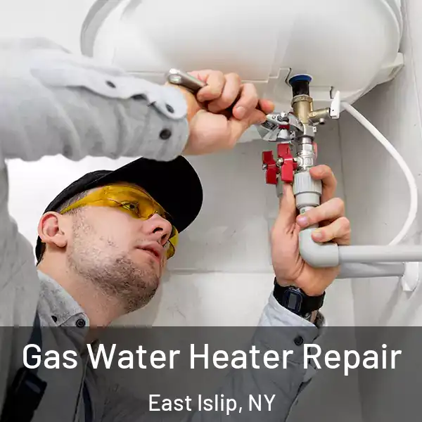  Gas Water Heater Repair East Islip, NY