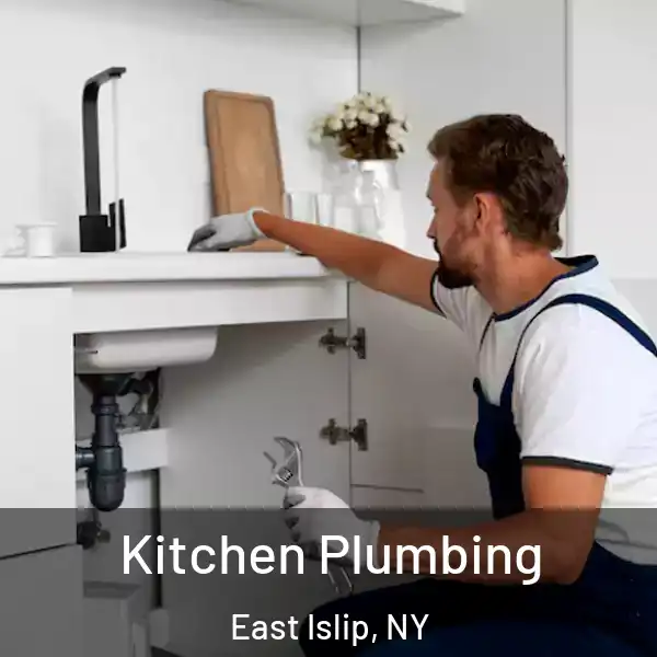  Kitchen Plumbing East Islip, NY