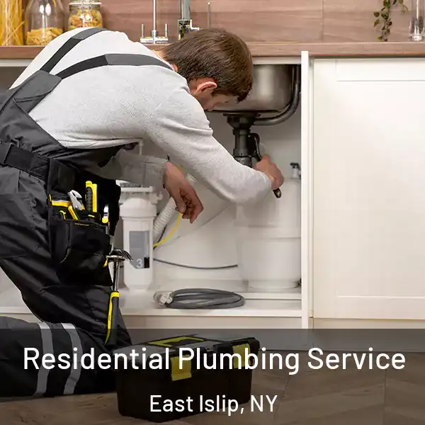  Residential Plumbing Service East Islip, NY