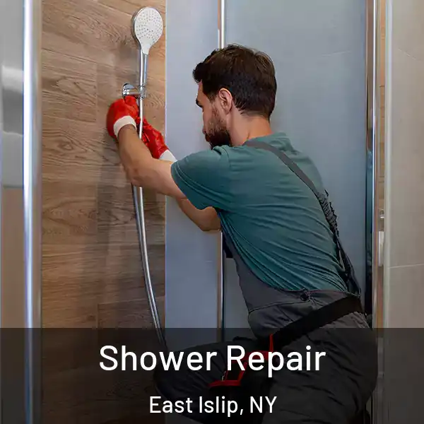  Shower Repair East Islip, NY