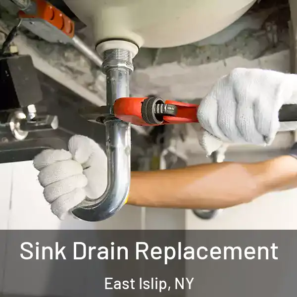  Sink Drain Replacement East Islip, NY