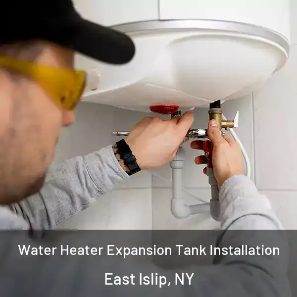  Water Heater Expansion Tank Installation East Islip, NY