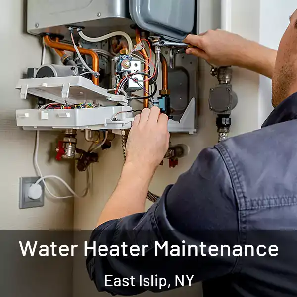  Water Heater Maintenance East Islip, NY